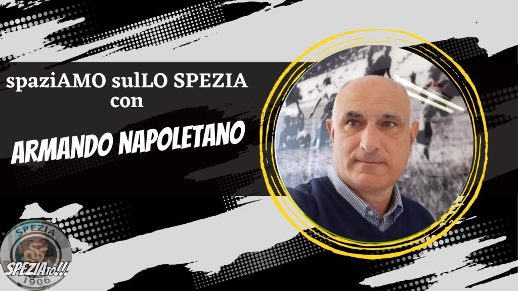 Questa volta, per la rubrica "spaziAMO sulLO SPEZIA", il tifoso SPEZIAto ha avuto l'onore di ospitare un personaggio autorevole: lo scrittore e giornalista Armando Napoletano.